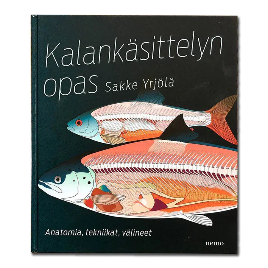 Sakke Yrjölä Kalankäsittelyn Opas - Happy Angler